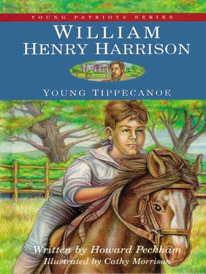 cover image of William Henry Harrison: Young Tippecanoe
